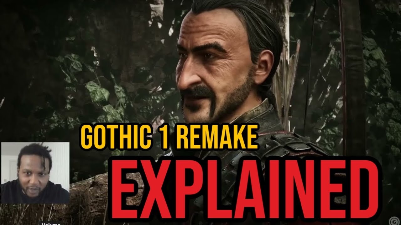 Gothic 1 remake explained
