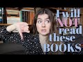 I Will NOT Be Reading These Books | Anti-TBR Tag
