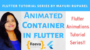 Animated Container in Flutter | Learn Flutter with Mayuri Ruparel