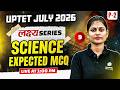 UPTET Science Paper 2 | Science MCQ For UPTET July 2026 | UPTET Science Class by Sarika Ma'am #9