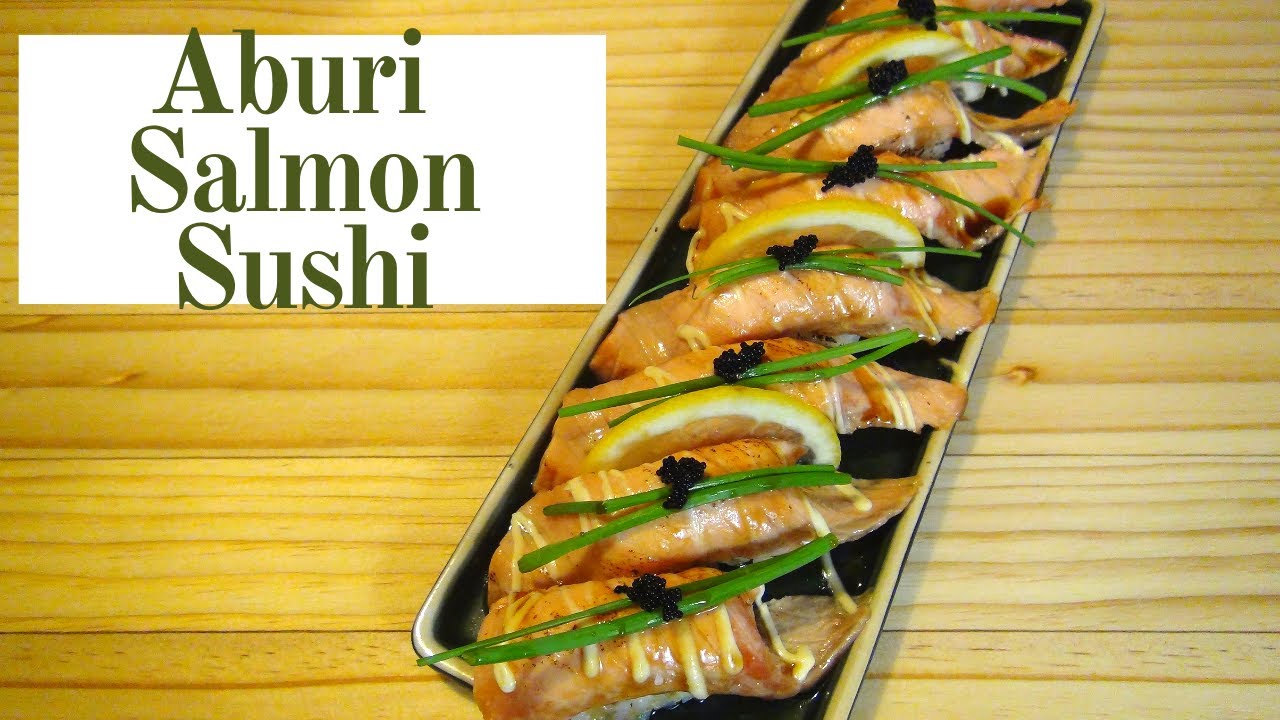 Sushi Recipe How To Make Aburi Salmon Grilled Salmon 炙りサーモン握りの作り方 Youtube Sushi Recipe How To Make Aburi Salmon Grilled Salmon 炙りサーモン握りの作り方 Youtube