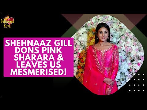 Shehnaaz Gill Dons Pink Sharara & Leaves Us Mesmerised! @BollywoodRoyal14