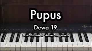 Pupus - Dewa 19 | Piano Karaoke by Andre Panggabean