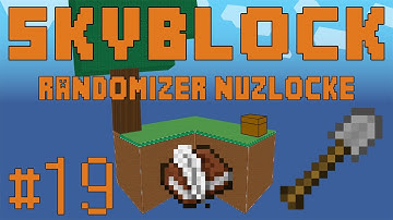 Minecraft: Skyblock Randomizer Nuzlocke w/ Spade Part 19