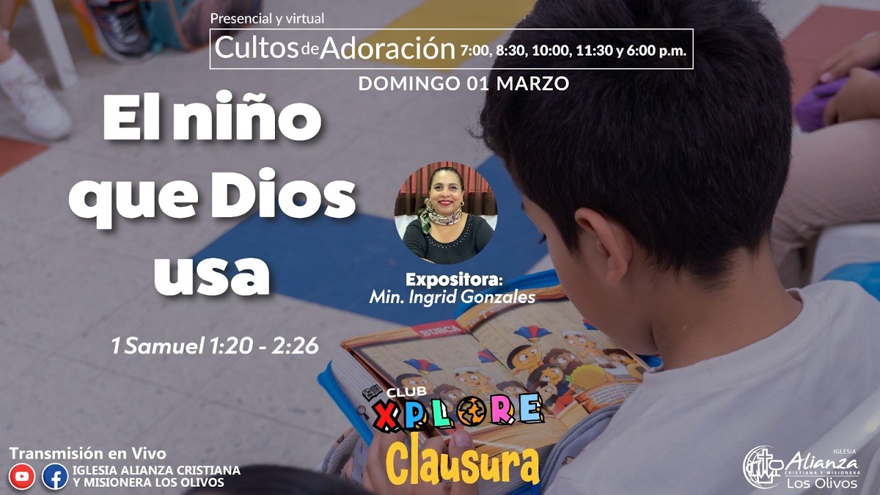 DOM 01 I El niño que Dios usa I 1 Samuel 1:20 - 2:26 I Min. Ingrid Gonzales