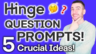 Hinge Question Prompts [Use Them to Your Advantage!]