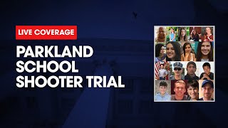 WATCH LIVE: Parkland School Shooter Penalty Phase Trial - Day 4