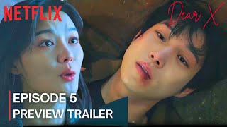 Dear X Episode 5 Preview Kim Yoo Jung Kim Young Dae Kim Do Hoon Eng Sub