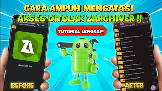 Cara Mengatasi Zarchiver Akses Ditolak Terbaru 2026 - Work 100%