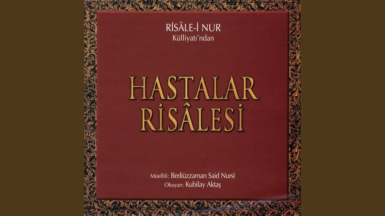 Hastalar Risalesi 1.Bölüm