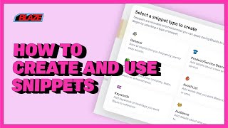 How to Create and Use Snippets