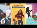 🦸🏽‍♀️Spanish Read Aloud: MI MAMÁ ES UNA SUPERHEROÍNA por CJ Charles | Cuentos infantiles en español