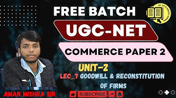 Calculation of goodwill  | Unit 2 accounts for ugc net commerce | Ugc net commerce 2024 | Goodwill