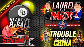 LAUREL AND HARDY 🎩 vs 🍙 BIG TROUBLE IN LITTLE CHINA 🔴🎱🟡 Heads-Up 8-Ball, Race to 7