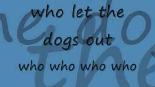 Baha men - Who let the dogs out ! HQ