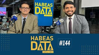 HABEAS DATA #144 - EP-16 Adilson Pantoja , advogado