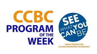 CCBC Program of the Week: Music Production & Audio Recording Technology