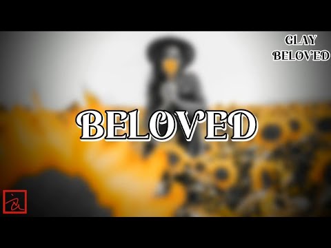 GLAY / BELOVED / 歌ってみた(再録ver.)