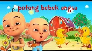 Download Lagu Upin \u0026 Ipin - Potong Bebek Angsa - Lagu Anak Indonesia - Nursery Rhymes MP3