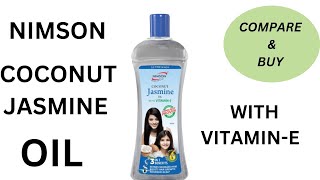 Nimson Coconut Jasmin Oil Jasmine Oil With Vitamin -E An Ayurvedic Proprietary Medicine