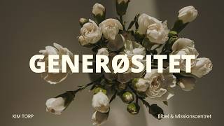 Generøsitet - Kim Torp