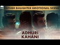 Father Daughter Emotional Scene | Adhuri Kahani | Turkish Drama | QF1