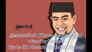 KAROUKE KEMBALILAH - GONTOR VOICE (Original Music) || Instrumen Music