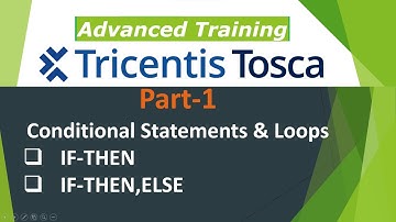 TRICENTIS Tosca 16.0 - Lesson 27 | Conditional Statements - Part 1 | IF-THEN, ELSE Statements