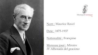 ♬ MIROIRS, IV ALBORADA DEL GRACIOSO ♬ | MAURICE RAVEL | MUSIQUE CLASSIQUE TV ♬