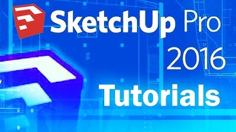 SketchUp 2016 - The LayOut Workspace [COMPLETE]