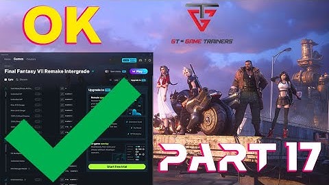Final Fantasy VII Remake Intergrade gameplay part 17 - WeMod Trainer