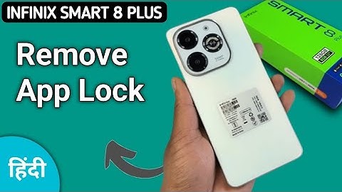 Infinix Smart 8 Plus app lock kaise hataye, how to remove App from app lock in infinix, how to unloc