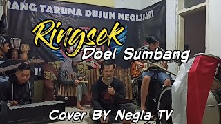 RINGSEK - DOEL SUMBANG ( COVER BY NEGLA TV )