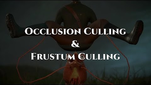 Occlusion Culling & Frustum Culling Showcase