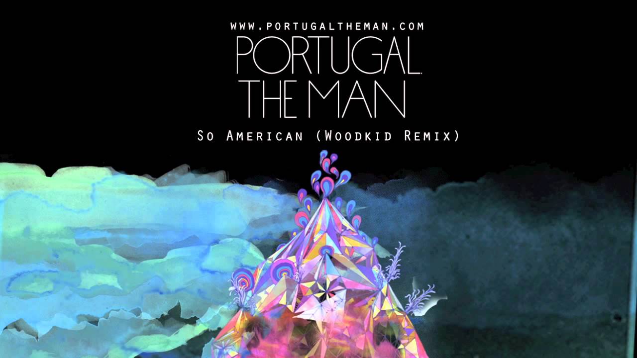 Portugal. The Man - So American (Woodkid Remix) 