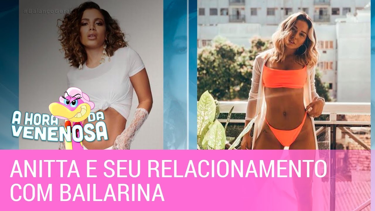 Anitta fala sobre seu relacionamento com bailarina