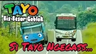 PARODI LAGU BUS TAYO GOBLOK NGEBUT
