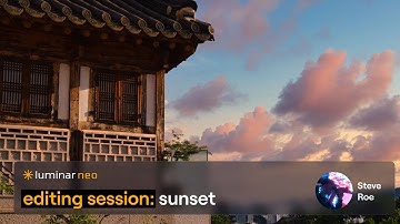 Editing Session: Sunset | Luminar Neo