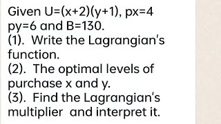 constrained optimization utility maximization problem solving using lagrangian method