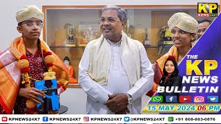 The KP News 24x7 | 06 PM Bulletin-15 May 2024 Bidar Karnataka State & National News In Hindi.