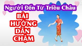  BÀI HƯỚNG DẪN Người Đến Từ Triều Châu / DÂN VŨ NGƯỜI ĐẾN TỪ TRIỀU CHÂU / Bài nhảy mẫu bấm 