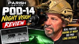 Parish Optics POD-14 Review | Digital Night Vision Field Test