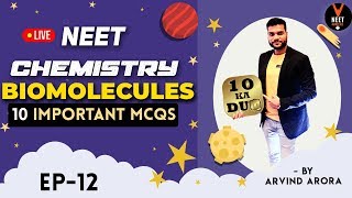 10 Most Important Biomolecules MCQ for NEET 2020 Preparation | NEET Chemistry MCQ | by Arvind Arora