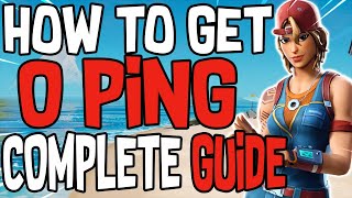 Complete Guide on How To Get 0 Ping in Fortnite! (PC and Console/Lower Ping/Less Lag)