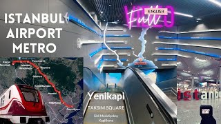 New Istanbul Airport IST Metro | How to get to the airport by metro from Yenikapi or Taksim Square screenshot 5