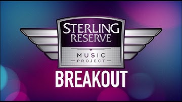 Sterling Reserve Music Project Breakout | Official Call For Entries