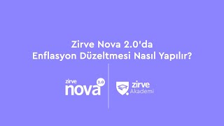 Zirve Nova 2 0'da Enflasyon Düzeltmesi Nasıl Yapılır?