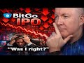 🚨 BitGo IPO Live: They BLEW IT UP "Was I Right...Again" Martyn Lucas Investor