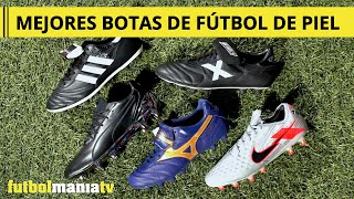 vanidad Continente traicionar Las MEJORES BOTAS de FÚTBOL de PIEL - YouTube