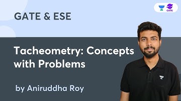 Tacheometry: Concepts with Problems | GATE 2023 | Aniruddha Roy | Planet GATE